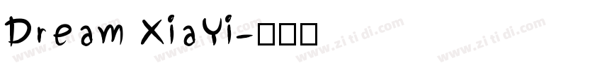 Dream XiaYi字体转换